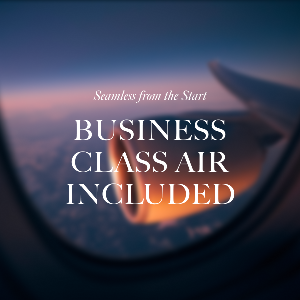 Business Class Air Included